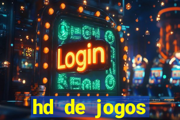 hd de jogos aliexpress - download